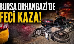 Bursa Orhangazi'de feci kaza