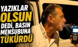 Bursa'da "Yazıklar olsun" dedi, basın mensubuna tükürdü