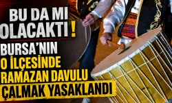 Bursa’nın O İlçesinde Ramazan Davulu Çalmak Yasaklandı
