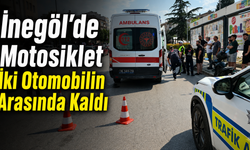İnegöl’de Motosiklet İki Otomobilin Arasında Kaldı