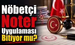 Nöbetçi Noter Uygulaması Bitiyor mu, AYM’nin İptal Kararı Ne Zaman Yürürlüğe Girecek?