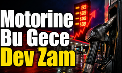 Motorine Bu Gece Dev Zam