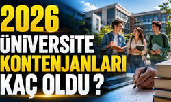 2026 Üniversite Kontenjanları Kaç Oldu, Hangi Bölümler Kaç Öğrenci Alacak?