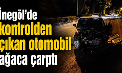 İnegöl’de kontrolden çıkan otomobil ağaca çarptı