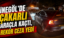 İnegöl’de Çakarlı Araçla Kaçtı, Rekor Ceza Yedi