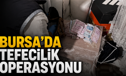 Bursa'da Tefecilik Operasyonu