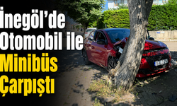 İnegöl’de Otomobil ile Minibüs Çarpıştı
