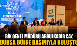 BİK Genel Müdürü Abdulkadir Çay, Bursa’da Bölge Basınıyla Buluştu