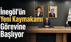 İnegöl'ün Yeni Kaymakamı Görevine Başlıyor