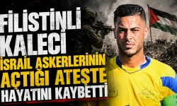 Filistinli kaleci İsrail askerlerinin açtığı ateşte hayatını kaybetti