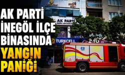 AK Parti İnegöl İlçe Binasında Yangın Paniği