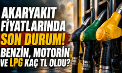 Akaryakıt Fiyatlarında Son Durum! Benzin, Motorin ve LPG Kaç TL Oldu? | 31 Temmuz 2026