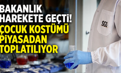 Bakanlık harekete geçti! Çocuk kostümü piyasadan toplatılıyor