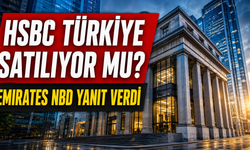 HSBC Türkiye Satılıyor mu? Emirates NBD Yanıt Verdi