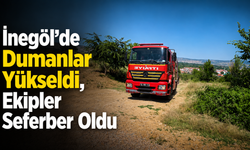 İnegöl’de Dumanlar Yükseldi, Ekipler Seferber Oldu