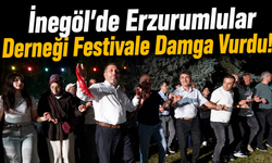 İnegöl’de Erzurumlular Derneği Festivale Damga Vurdu!
