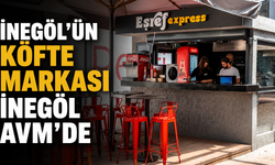İnegöl’ün Köfte Markası İnegöl AVM’de