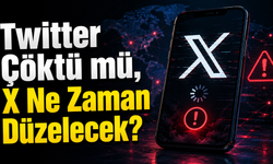 Twitter Çöktü mü, X Ne Zaman Düzelecek?