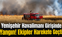 Yenişehir Havalimanı Girişinde Yangın! Ekipler Harekete Geçti