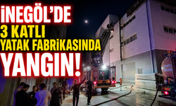 İnegöl’de 3 Katlı Yatak Fabrikasında Yangın!