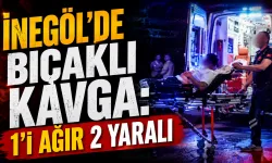 İnegöl'de bıçaklı kavga: 1’i ağır 2 yaralı