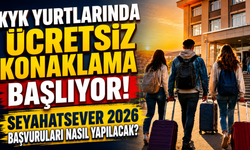 KYK Yurtlarında Ücretsiz Konaklama Başlıyor! Seyahatsever 2026 Başvuruları Nasıl Yapılacak?