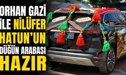 Orhan Gazi ile Nilüfer Hatun’un düğün arabası hazır