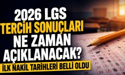 2026 LGS tercih sonuçları ne zaman açıklanacak? İlk nakil tarihleri belli oldu