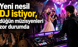 Yeni nesil DJ istiyor, düğün müzisyenleri zor durumda