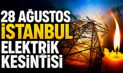 28 Ağustos İstanbul elektrik kesintisi! AYEDAŞ ve BEDAŞ ilçe ilçe kesinti programı