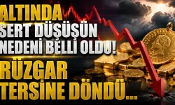 Altında sert düşüşün nedeni belli oldu! Rüzgar tersine döndü...