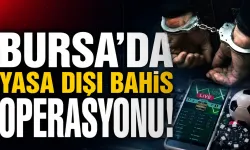 Bursa’da yasa dışı bahis operasyonu: 3 şüpheli tutuklandı
