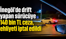 İnegöl’de drift yapan sürücüye 140 bin TL ceza, ehliyeti iptal edildi