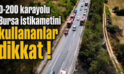D-200 karayolu Bursa istikametini kullananlar dikkat !