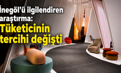 İnegöl’ü ilgilendiren araştırma: Tüketicinin tercihi değişti