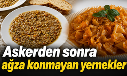 Terhisten sonra ağza konmayan yemekler