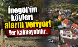 İnegöl’ün köyleri alarm veriyor! Yer kalmayabilir..