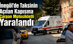 İnegöl’de Taksinin Açılan Kapısına Çarpan Motosikletli Yaralandı