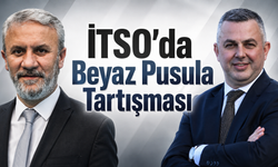 İTSO’da İki Aday, Tek Renk: Beyaz Pusula Tartışması