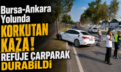 Bursa-Ankara Yolunda Kaza Korkutan Kaza! Refüje Çarparak Durabildi