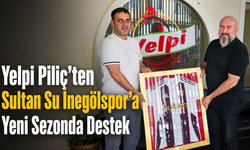Yelpi Piliç’ten Sultan Su İnegölspor’a Yeni Sezonda Destek
