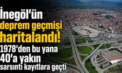 İnegöl'ün deprem geçmişi haritalandı! 1978'den bu yana 40'a yakın sarsıntı kayıtlara geçti