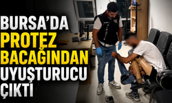 Bursa’da Protez bacağından uyuşturucu çıktı