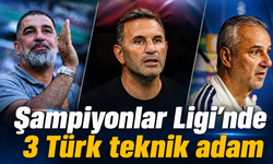 Şampiyonlar Ligi’nde 3 Türk teknik direktör