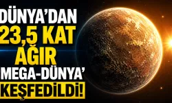 Dünya’nın 23 Katı Kütlesinde Gezegen Keşfedildi! Bilim İnsanlarını Şaşırtan Detay