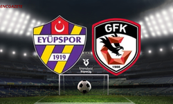 Eyüpspor - Gaziantep FK maçı ne zaman, saat kaçta, hangi kanalda?