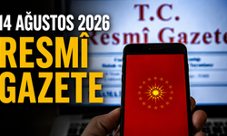 14 Ağustos 2026 Tarihli ve 33340 Sayılı Resmî Gazete