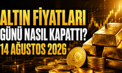 Altın Fiyatları Günü Nasıl Kapattı? Gram ve Çeyrek Altında Son Durum | 14 Ağustos 2026