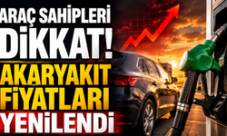 Araç Sahipleri Dikkat! Akaryakıt Fiyatları Yenilendi