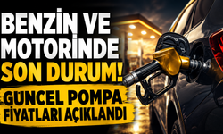 Benzin ve motorinde son durum! Güncel pompa fiyatları açıklandı
